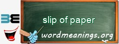 WordMeaning blackboard for slip of paper